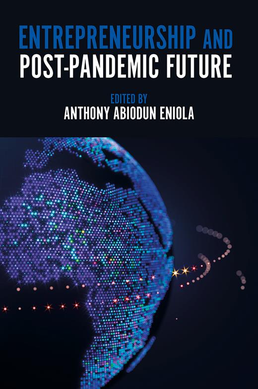 Book cover for Entrepreneurship and Post-Pandemic Future